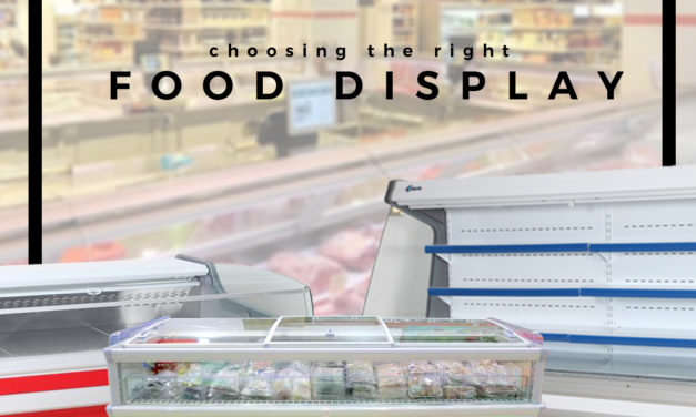 Choosing the right Food Display